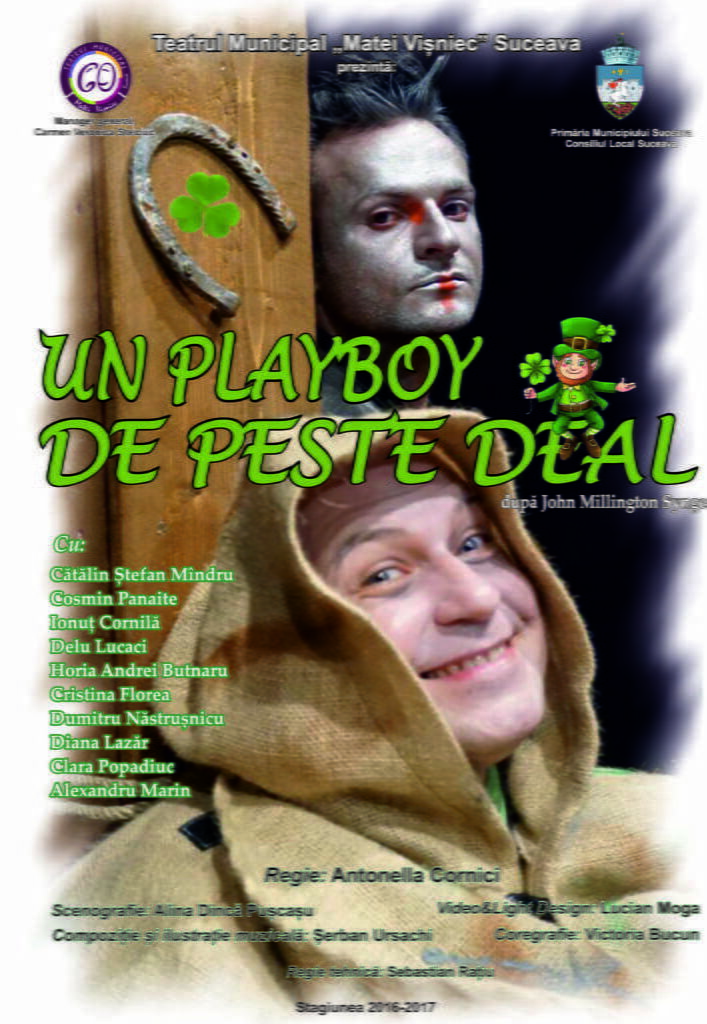 Duminică, premiera spectacolului „Un playboy de peste deal”