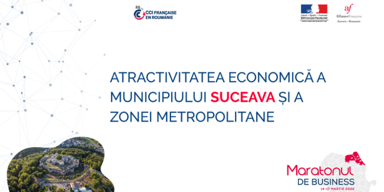 Camera Franceză de Comerț aduce ”Maratonul de Business” la Suceava. Pentru prima dată. Deschiderea evenimentului va avea loc la USV