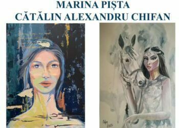 Expoziție de pictură cu lucrări semnate de Marina Pișta și Cătălin Alexandru Chifan