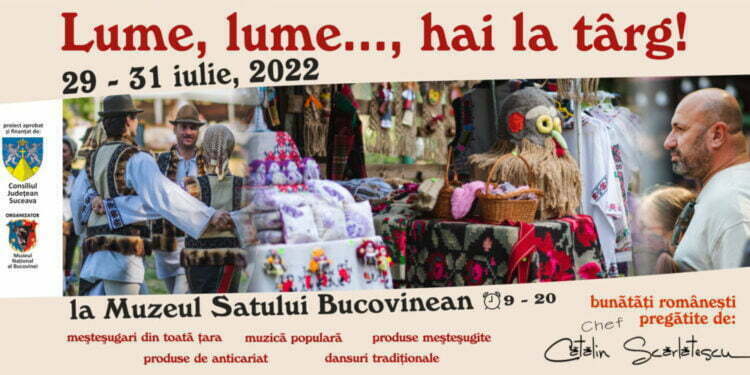 Meșteri populari, spectacole ale Ansamblului ”Ciprian Porumbescu” și demonstrații de artă culinară făcute de Cătălin Scărlătescu, la ”Lume, lume… hai la tîrg!”