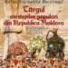 40 de meșteri populari din Republica Moldova, la Muzeul Satului Bucovinean, teatrul din Chișinău, spectacol la teatrul sucevean și orchestra fraților Advahov, concert în șanțul Cetății de Scaun