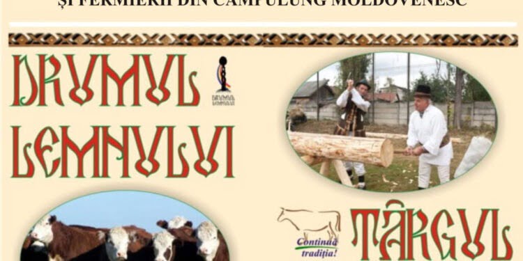 Festivalul „Drumul Lemnului” și Tîrgul Lăptarilor, pe 2 octombrie, la Cîmpulung