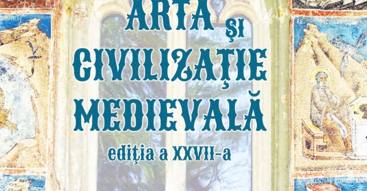 Specialiști în Evul Mediu, la un simpozion găzduit de muzeul sucevean
