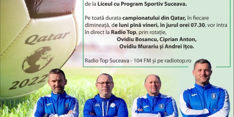 Campionatul Mondial de Fotbal, comentat la Radio Top de profesori de fotbal de la Liceul cu Program Sportiv