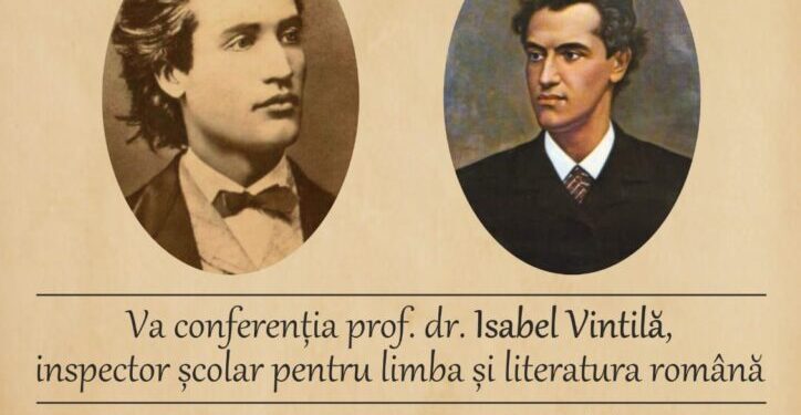 „Mihai Eminescu și Ciprian Porumbescu – corifei ai spiritualității românești”, conferință dedicată Zilei Naționale a Culturii