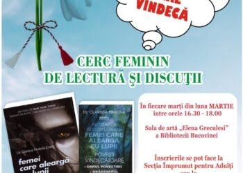 Cerc feminin de lectură și discuții, la Biblioteca Bucovinei, toată luna martie, în fiecare marți. Discuțiile vor fi moderate de psihologul Emanuela Tucaliuc
