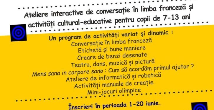 Școala de vară francofonă. Elevii cu vîrste între 7 și 13 ani, invitați să ”descopere limba franceză de la o vîrstă fragedă” prin ateliere interactive de conversație în limba franceză și prin activități cultural-educative