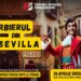 SymphOpera Fest aduce, în premieră la Suceava, ”Bărbierul din Sevilla”. Spectacolul, destinat copiilor și părinților, pe 28 aprilie, la Casa de Cultură