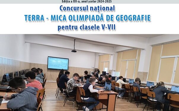 ”Elevii din județul Suceava au obținut rezultate remarcabile” la „Terra – Mica olimpiadă de geografie”