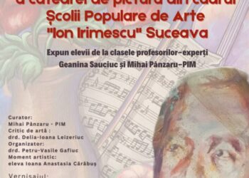 Elevii de la catedra de pictură a Școlii Populare de Arte „Ion Irimescu” Suceava expun la Galeria ”Zamca”