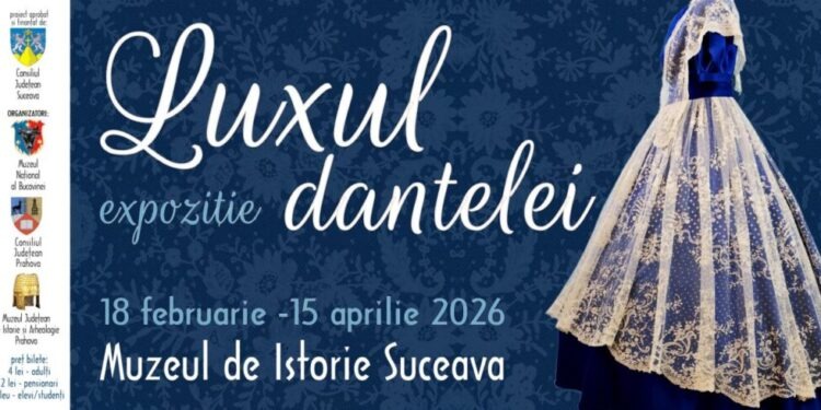 Una dintre cele mai ample colecții de dantele europene, în curînd, la Muzeul Național al Bucovinei. Vor fi prezente și nouă siluete feminine îmbrăcate în ținute elegante și accesorii de epocă