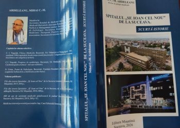Un deceniu de muncă, pentru 60 de ani de istorie. Reputatul medic Mihai Ardeleanu a lansat ”cartea-album” a Spitalului Clinic Județean Suceava