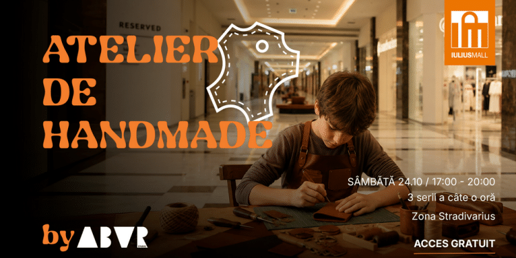 Activități pentru întreaga familie, în acest weekend, la Iulius Mall Suceava: circ, teatru, ateliere de robotică și handmade